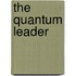 The Quantum Leader