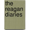 The Reagan Diaries door Ronald Reagan