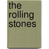 The Rolling Stones door Susan Hill