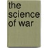 The Science of War