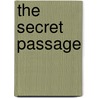 The Secret Passage door Fergus W. Hume