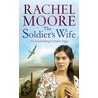 The Soldier's Wife door Rachel Moore