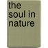 The Soul In Nature