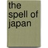 The Spell of Japan