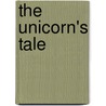 The Unicorn's Tale by R.L. La Fevers