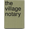 The Village Notary by József Eötvös