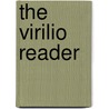 The Virilio Reader door Paul Virilo