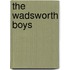 The Wadsworth Boys