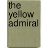 The Yellow Admiral door Patrick O'Brian