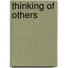 Thinking of Others by Ted Cohen