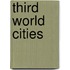 Third World Cities