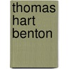 Thomas Hart Benton door Theodore Roosevelt