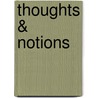 Thoughts & Notions door Linda Lee