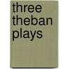 Three Theban Plays door Sophocles