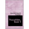 Thucydides, Book V by Harold North Fowler