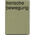 Tierische Bewegung