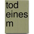 Tod eines M