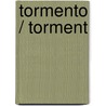 Tormento / Torment door Benito Pérez Galdós