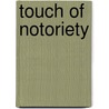 Touch of Notoriety door Carole Mortimer