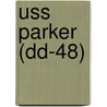 Uss Parker (dd-48) door Ronald Cohn