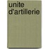 Unite D'Artillerie