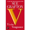 V Is for Vengeance door Sue Grafton