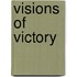Visions Of Victory