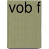 Vob F by Bernd Kimmich
