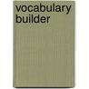 Vocabulary Builder by Muriel Von Dengern
