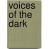 Voices of the Dark door Lilly M. Love