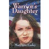 Warrior's Daughter door David Pilcher
