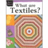 What Are Textiles? door Ruth Thomson