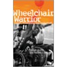 Wheelchair Warrior door Ronald Berger