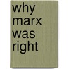 Why Marx Was Right by Terry Eagleton