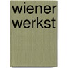 Wiener Werkst door Gabriele Fahr-Becker