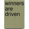 Winners Are Driven door Samuel A. Dipiazza