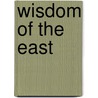 Wisdom Of The East door Shinran Shonin