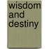 Wisdom and Destiny