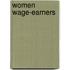 Women Wage-Earners