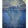 World Of Chemistry door Melvin D. Joesten