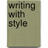 Writing With Style