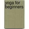 Yoga for Beginners door Nicole Townsend