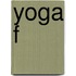 Yoga f