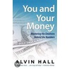 You and Your Money door Karl Weber