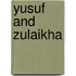 Yusuf and Zulaikha