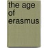the Age of Erasmus
