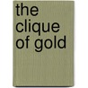 the Clique of Gold door Ͽ