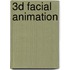 3D Facial Animation