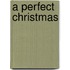 A Perfect Christmas