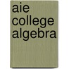 Aie College Algebra by Hughes